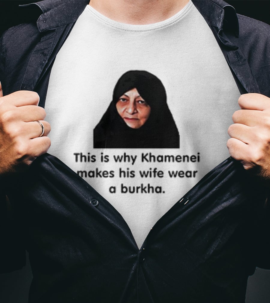Iran Khamenei's Wife Wearing Burkha Explanation T-Shirt