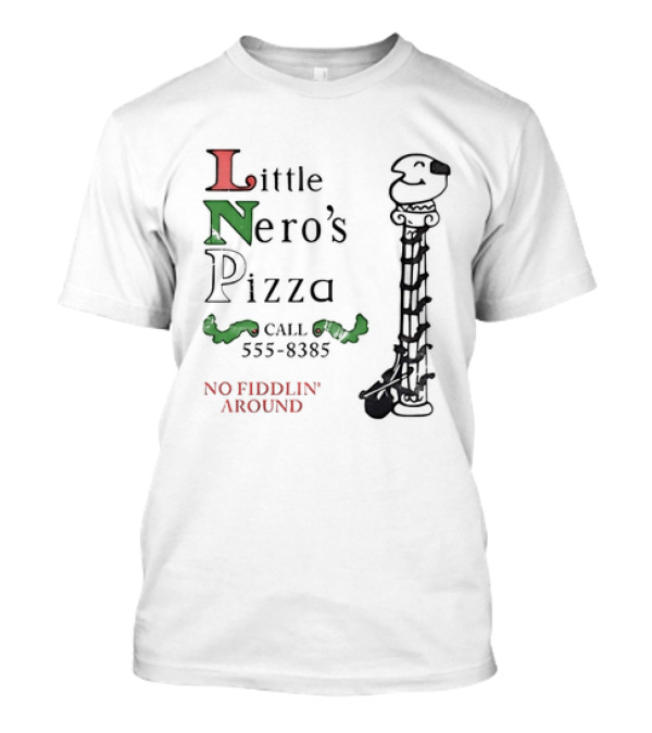 Little Nero’s Pizza Call 555-8385 No Fiddlin’ Around Classical Column T-Shirt