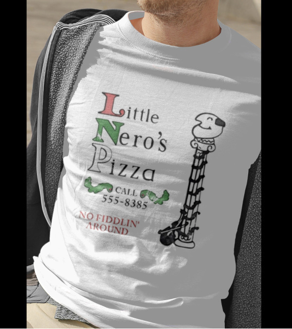 Little Nero’s Pizza Call 555-8385 No Fiddlin’ Around Classical Column T-Shirt