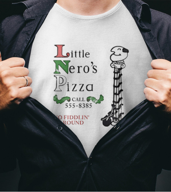Little Nero’s Pizza Call 555-8385 No Fiddlin’ Around Classical Column T-Shirt