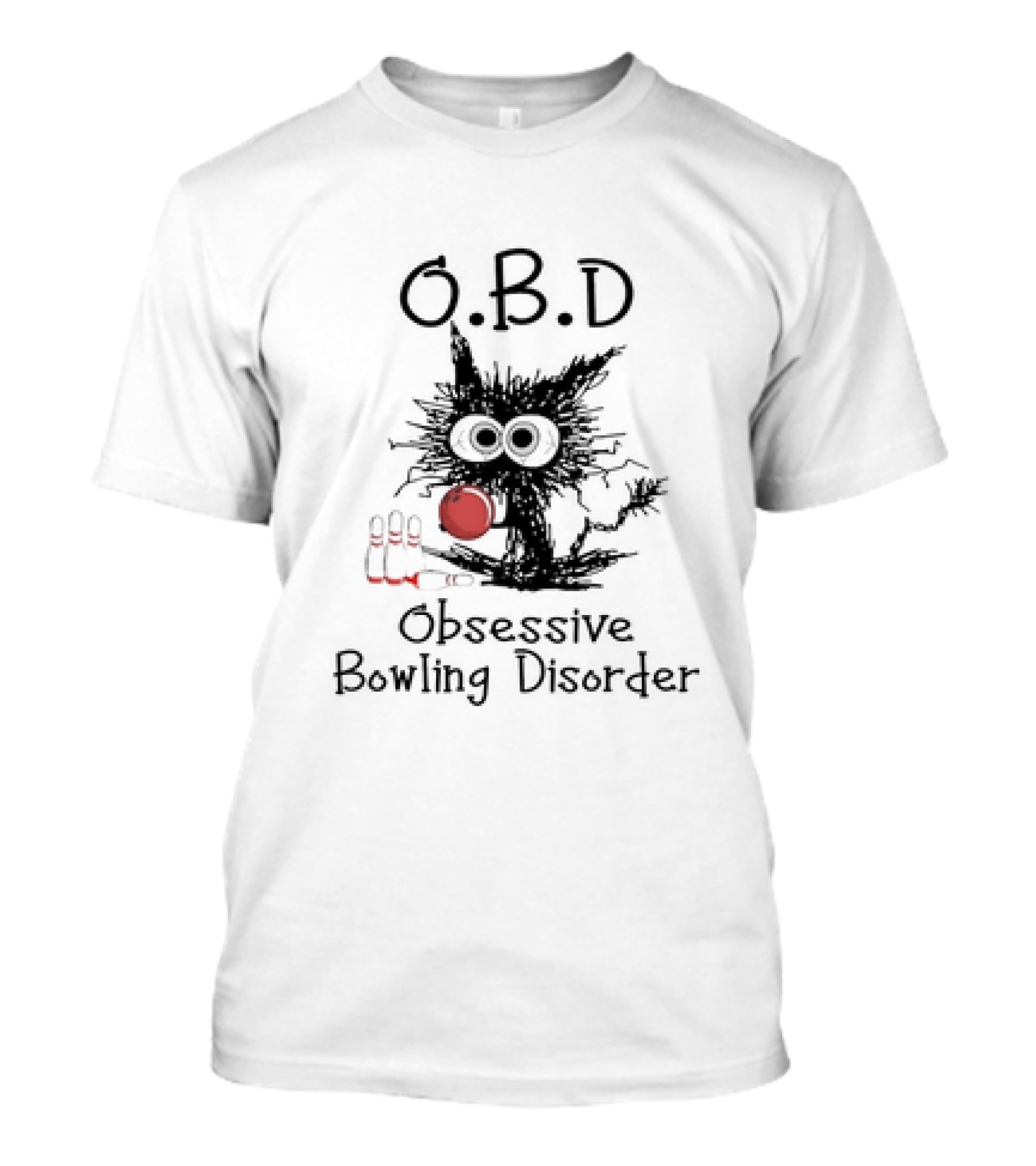 O.B.D Obsessive Bowling Disorder Bowling Pin Monster T-Shirt