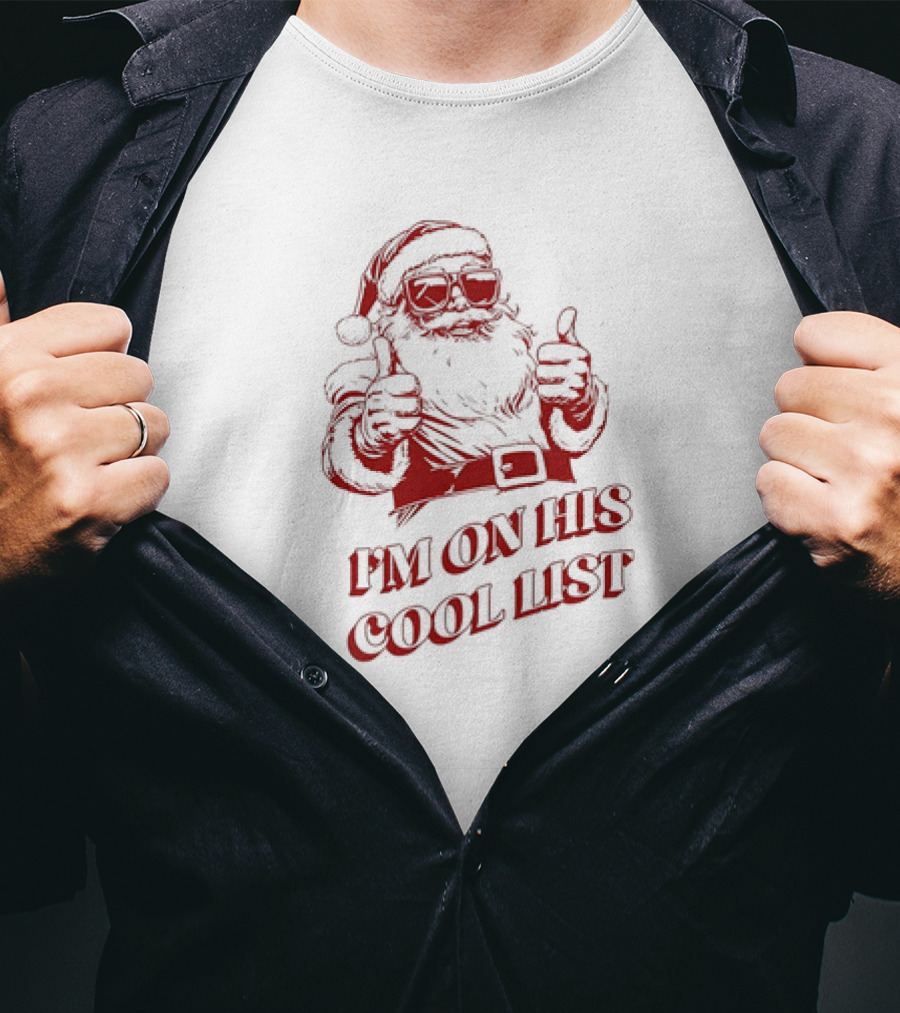 Santa Claus I'm On His Cool List Thumbs Up Christmas T-Shirt