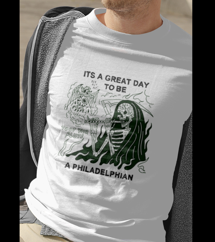 Skeleton Playing Flute With Owl It's A Great Day To Be A Philadelphian T-Shirt