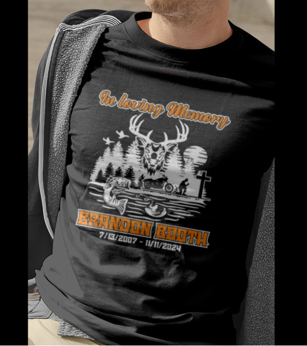 In Loving Memory Brandon Booth 7/13/2007-11/11/2024 Deer Fishing Nature Scene T-Shirt