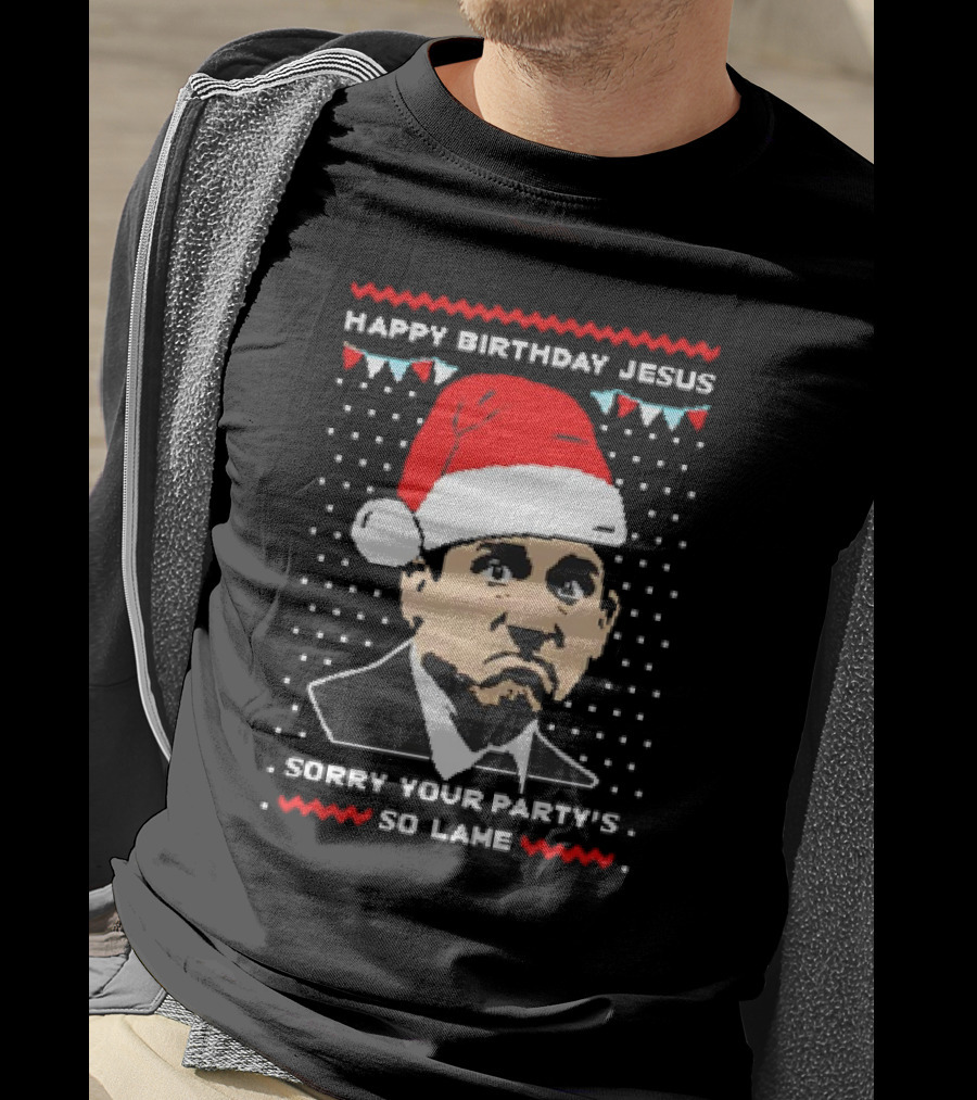 Michael Scott Happy Birthday Jesus Sorry Your Party's So Lame Christmas Santa Hat T-Shirt