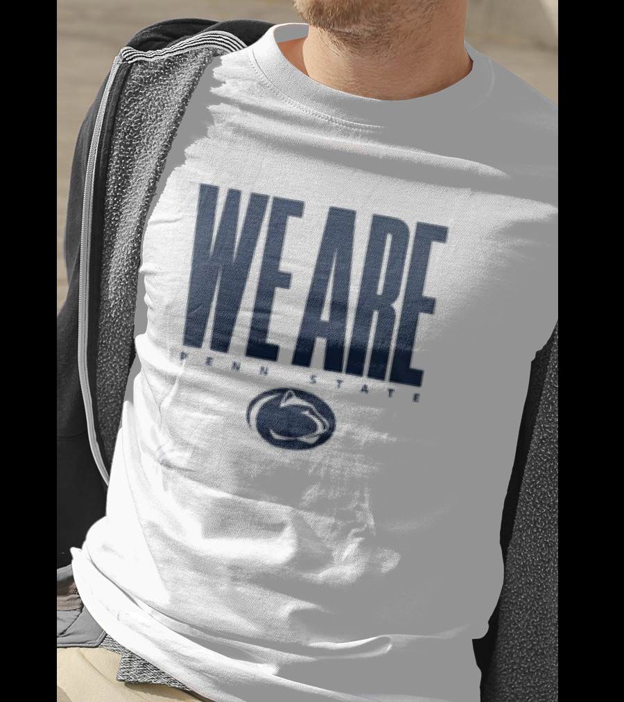We Are Penn State Nittany Lion Pride T-Shirt