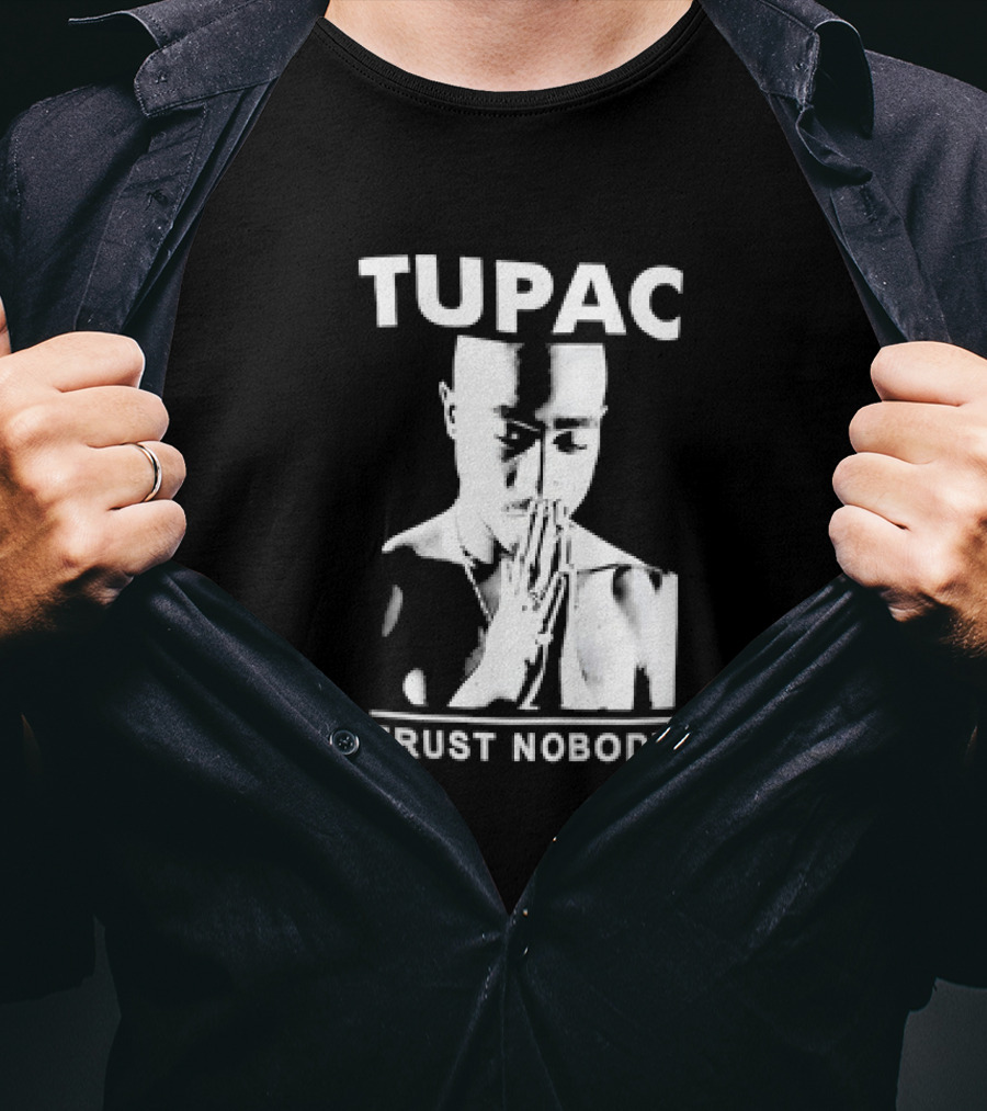 Tupac Trust Nobody Black And White Praying Hands T-Shirt