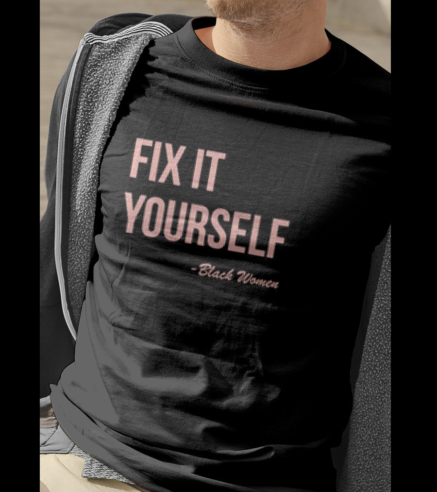 FIX IT YOURSELF Black Women T-Shirt