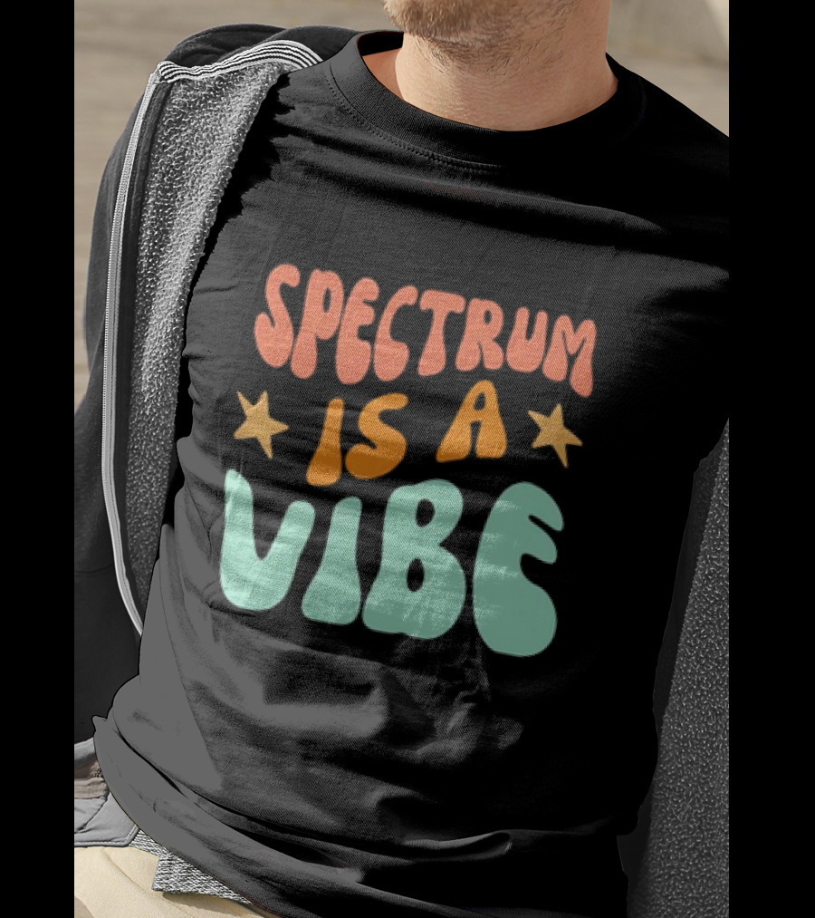 Spectrum Is A Vibe Stars Retro Groovy Text T-Shirt