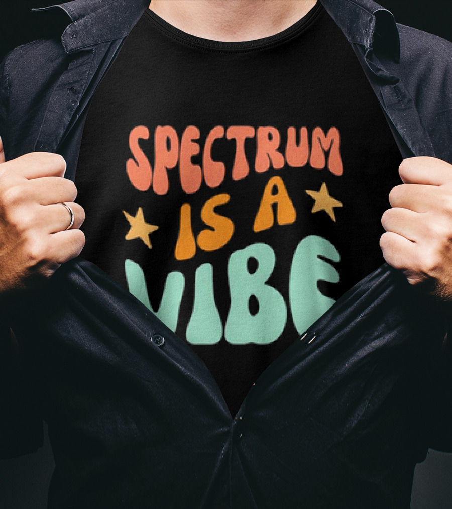 Spectrum Is A Vibe Stars Retro Groovy Text T-Shirt