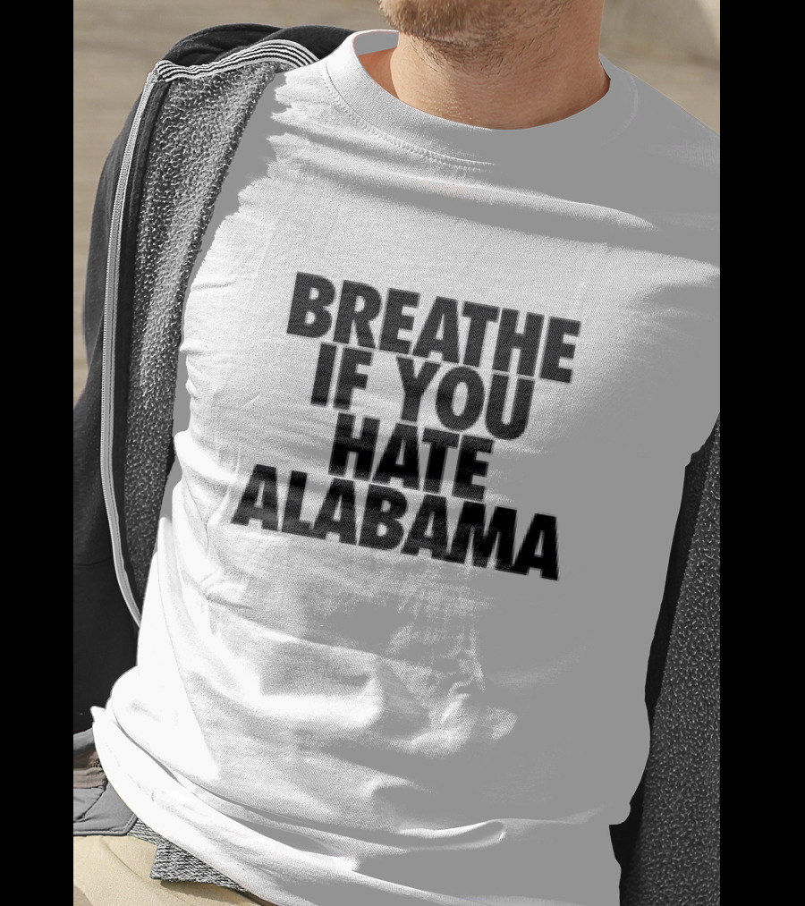 Breathe If You Hate Alabama Sports Rivalry T-Shirt