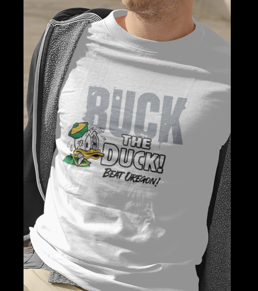 Buck The Duck Beat Oregon Ohio State Buckeyes T-Shirt