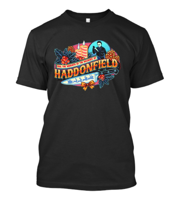 Feel The Warmth Of The Holidays At Haddonfield Michael Myers Halloween Candles And Knife T-Shirt