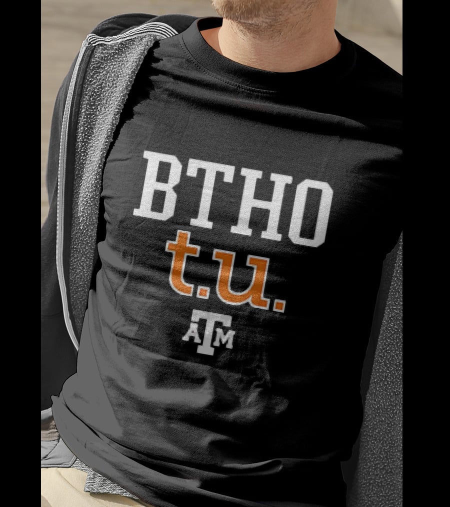 BTHO T.U. Texas A&M Aggies Rally Cry T-Shirt