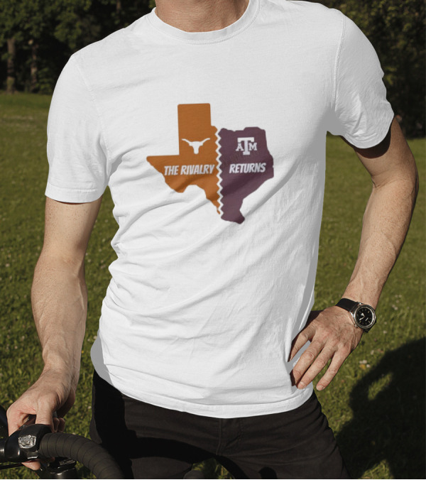 The Rivalry Returns 2024 Texas A&M Aggies Vs Texas Longhorns T-Shirt