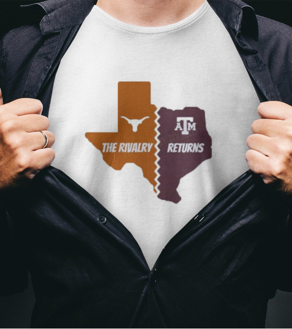 The Rivalry Returns 2024 Texas A&M Aggies Vs Texas Longhorns T-Shirt