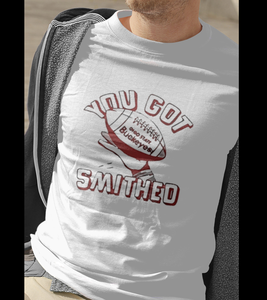 You Got Smithed Ohio State Buckeyes Football Jeremiah Smith T-Shirt