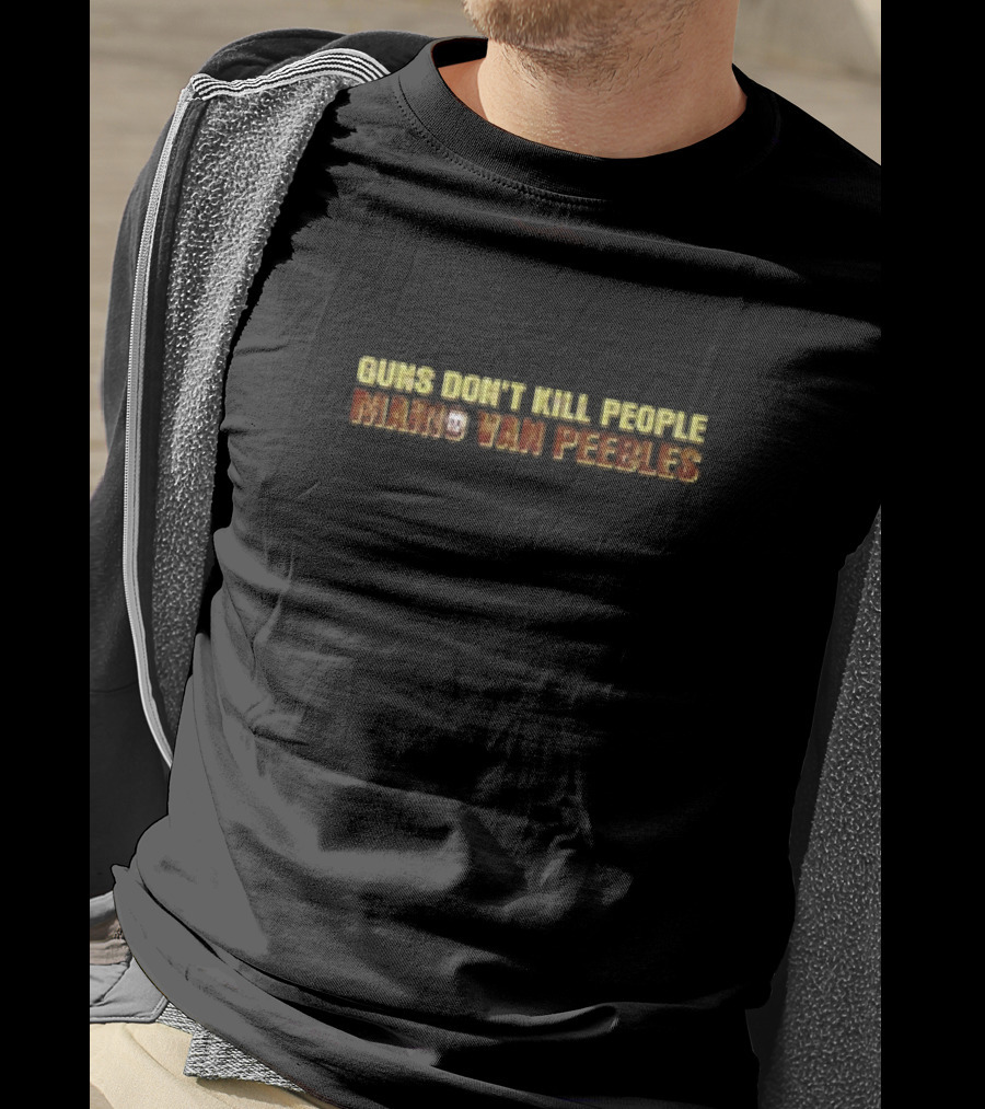 Guns Don’t Kill People Mario Van Peebles Arcade T-Shirt