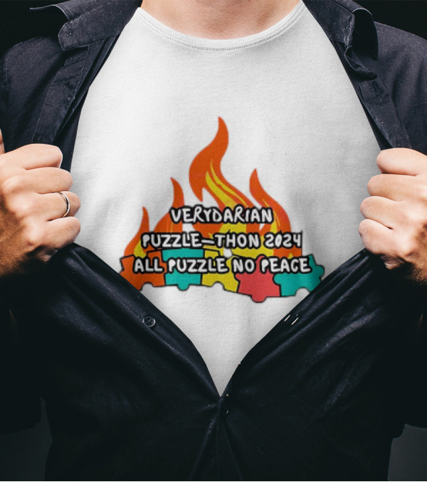 Verydarian Puzzle Thon 2024 All Puzzle No Peace Flame Jigsaw T-Shirt