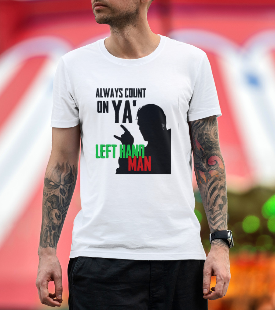 Always Count on Ya' Left Hand Man Silhouette Rock Gesture T-Shirt