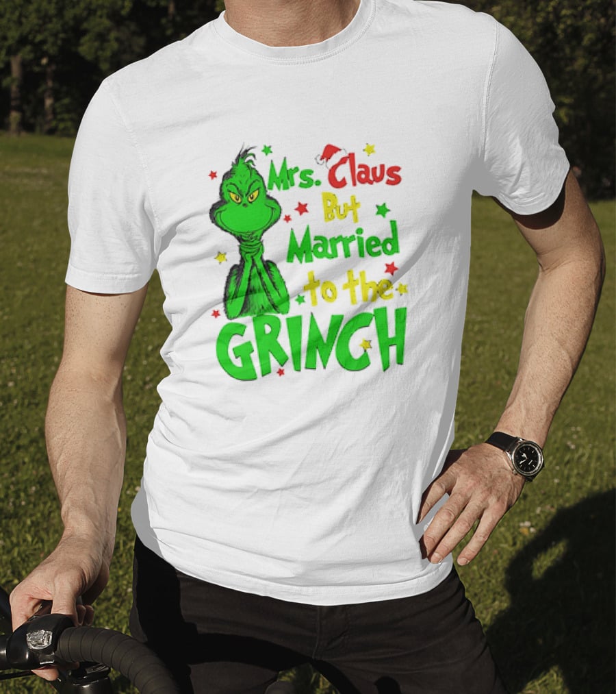 Mrs Claus But Married To The Grinch Green Character With Santa Hat And Stars T-Shirt