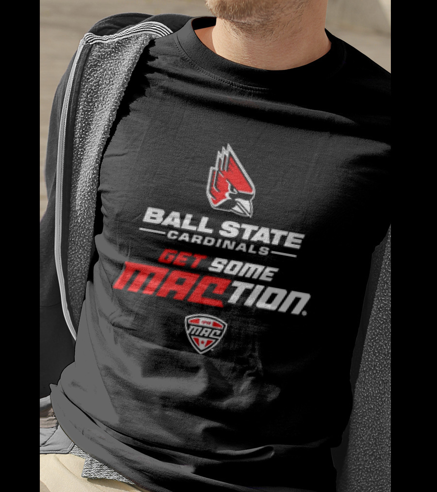 Ball State Cardinals Get Some MACtion Ball State Cardinals Logo Get Some MAC T-Shirt