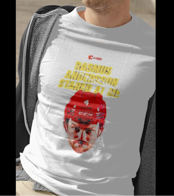 C Of Red Rasmus Andersson Stared At Me CCM Red Helmet Number 4 T-Shirt