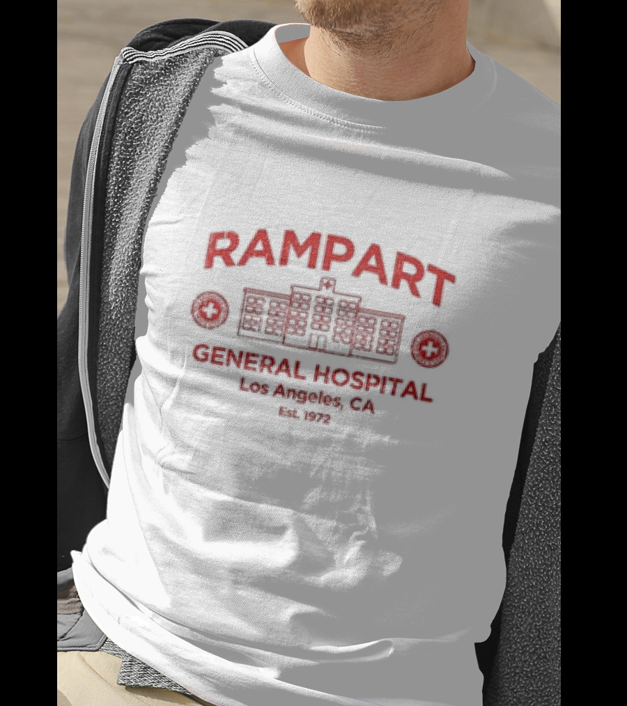 Rampart General Hospital Los Angeles CA Est 1972 T-Shirt