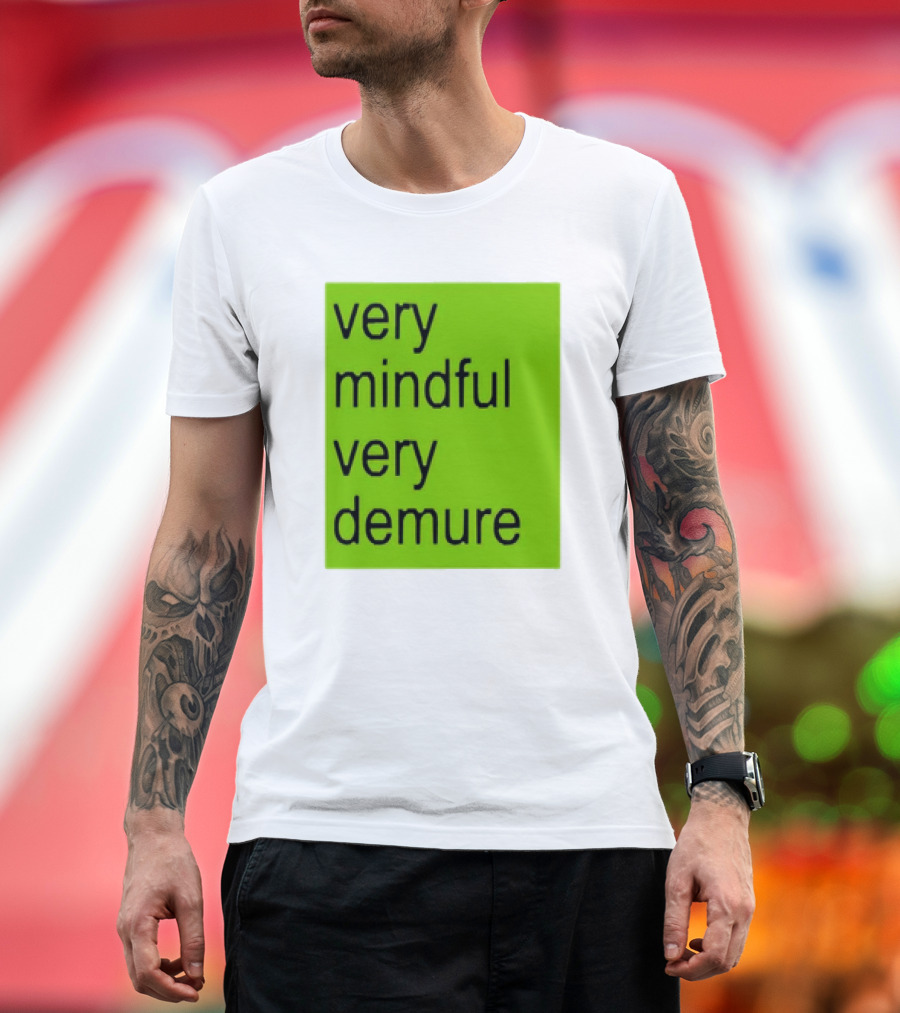 Very Mindful Very Demure Brat Statement Text Green Background T-Shirt