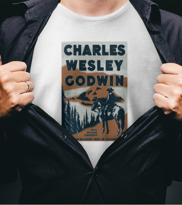 Charles Wesley Godwin With Richard Sincere Midtown Ballroom Bend OR October 20 T-Shirt