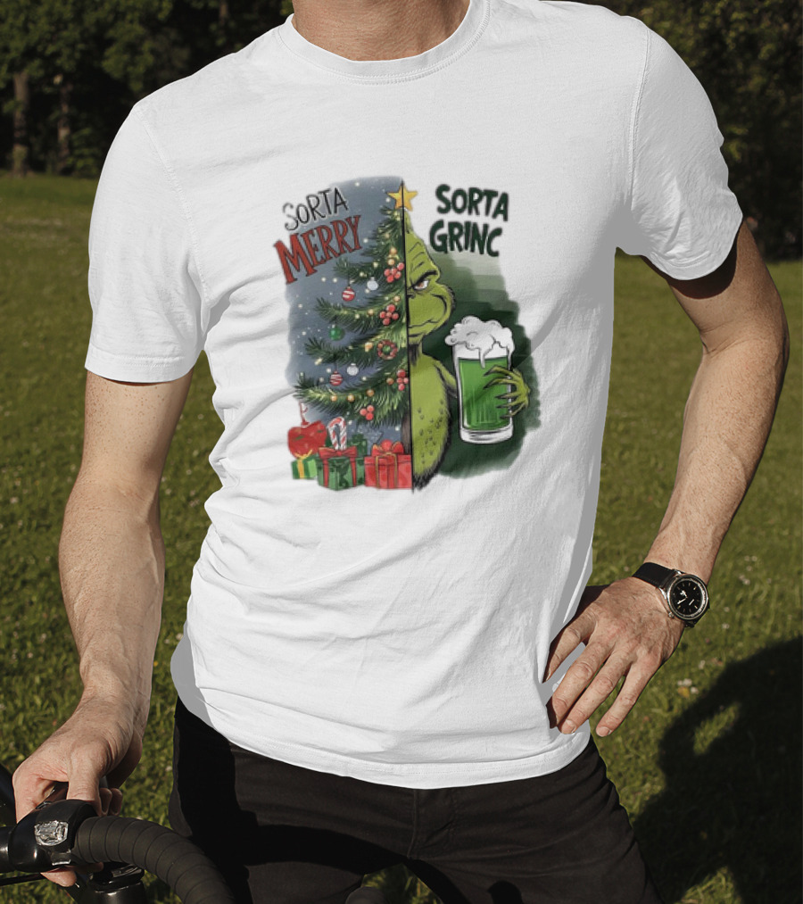 Sorta Merry Sorta Grinch Christmas Tree And Green Drink T-Shirt