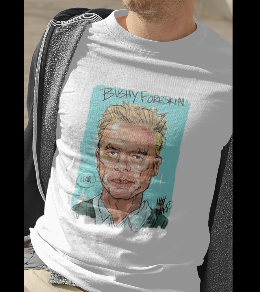 Bushy Foreskin Liar Caricature T-Shirt
