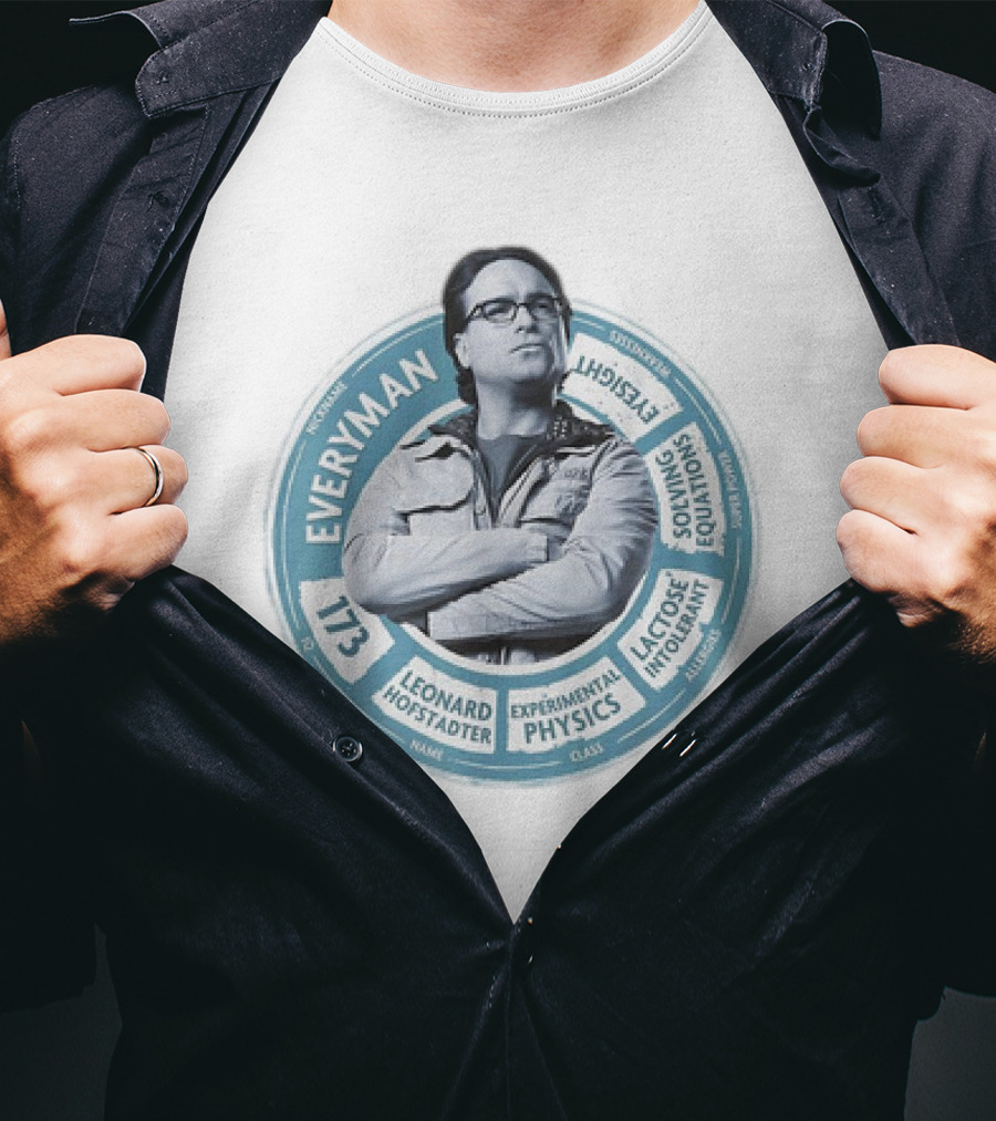 Leonard Hofstadter Everyman 117 Experimental Physics Eye-Sight Solving Equations Lactose Intolerant T-Shirt