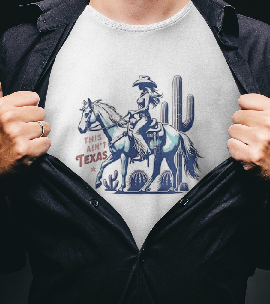 This Ain’t Texas Cowgirl Horse Cactus Retro Western T-Shirt