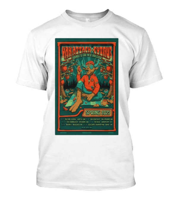 Yak Attack Cytrus Orange Is The New Yak Tour Spring 2025 Poster With Dates And Forest Scene T-Shirt