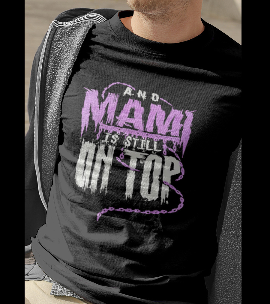 Rhea Ripley And Mami Is Still On Top Purple Chains Text T-Shirt