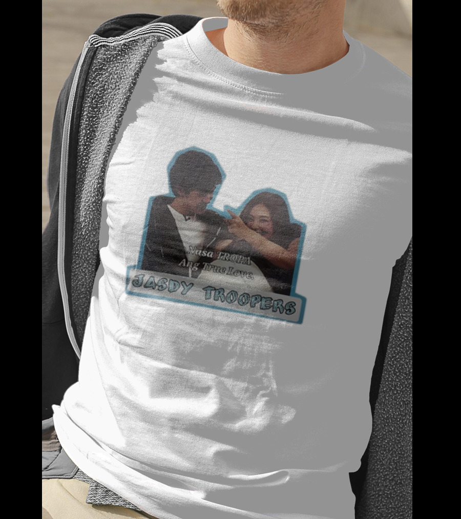 Nasa Tropa Ang True Love Jasdy Troopers T-Shirt