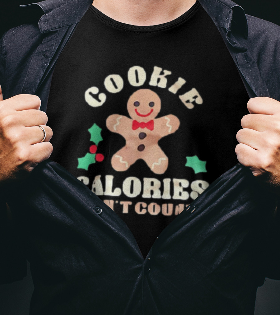 Cookie Calories Don’t Count Gingerbread Christmas T-Shirt