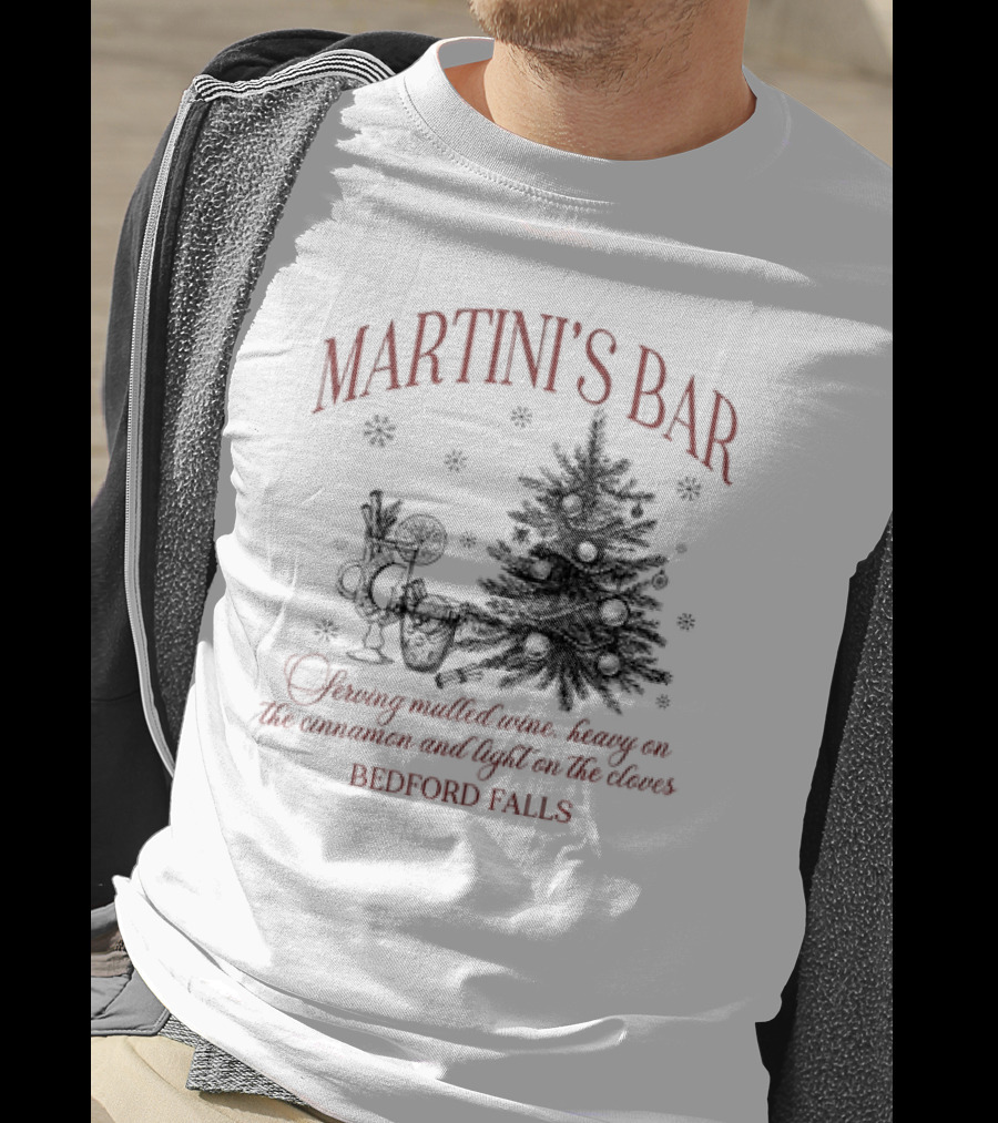 Martini's Bar Serving Mulled Wine Bedford Falls Christmas Tree T-Shirt