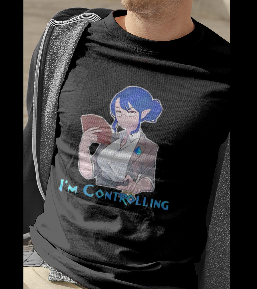 I'm Controlling Magic Anime Girl With Cards T-Shirt