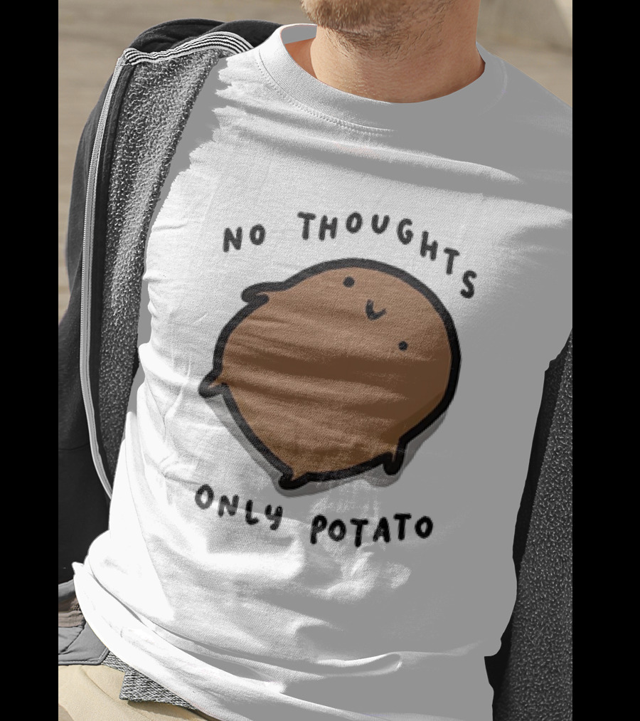 No Thoughts Only Potato Cute Cartoon Potato Character T-Shirt