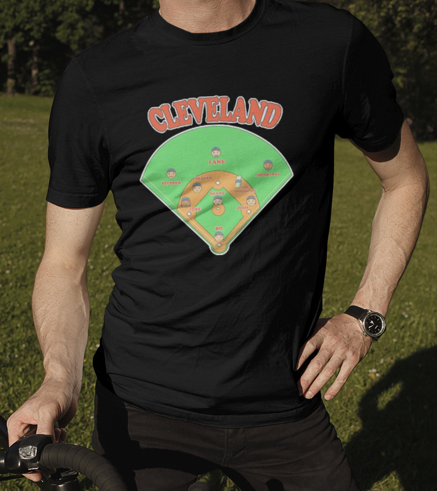 Cleveland Baseball Lineup Stephen Josh Bo Justin Shane Josh Lane Johnny T-Shirt