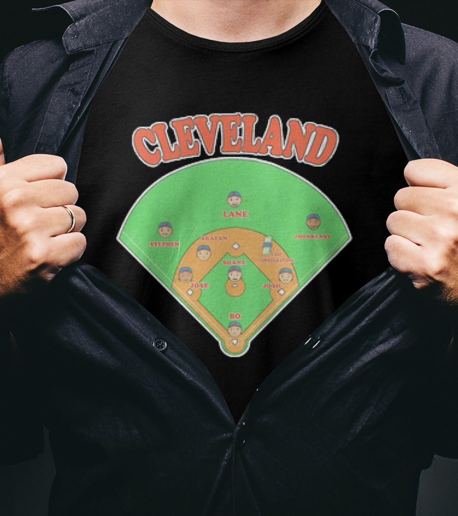 Cleveland Baseball Lineup Stephen Josh Bo Justin Shane Josh Lane Johnny T-Shirt