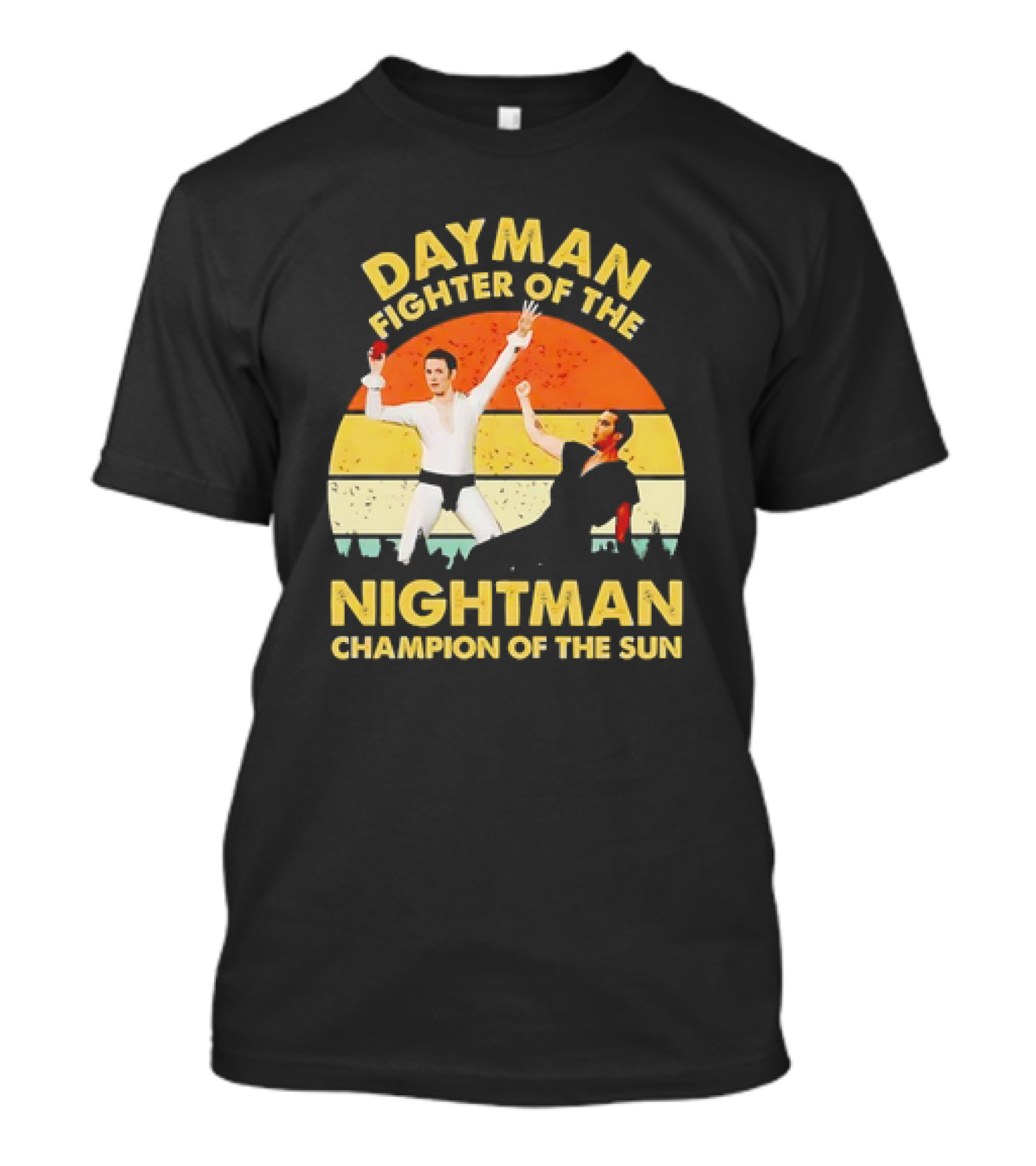 Dayman Fighter Of The Nightman Champion Of The Sun Vintage T-Shirt