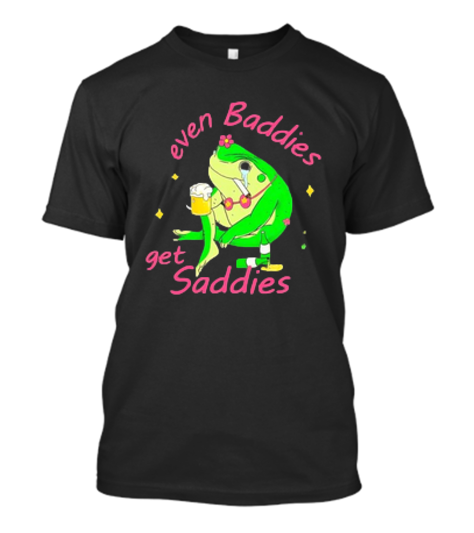 Even Baddies Get Saddies Drunk Frog With Beer And Cigarette T-Shirt