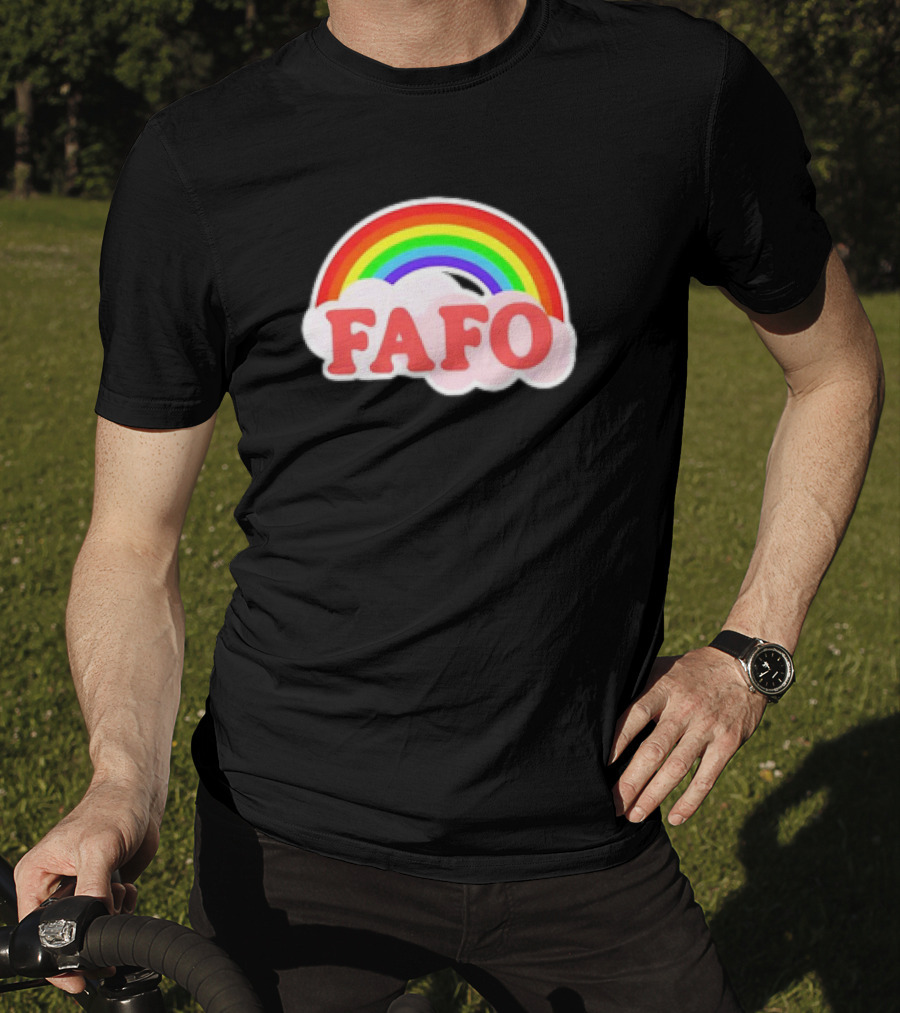 FAFO Rainbow Cute T-Shirt