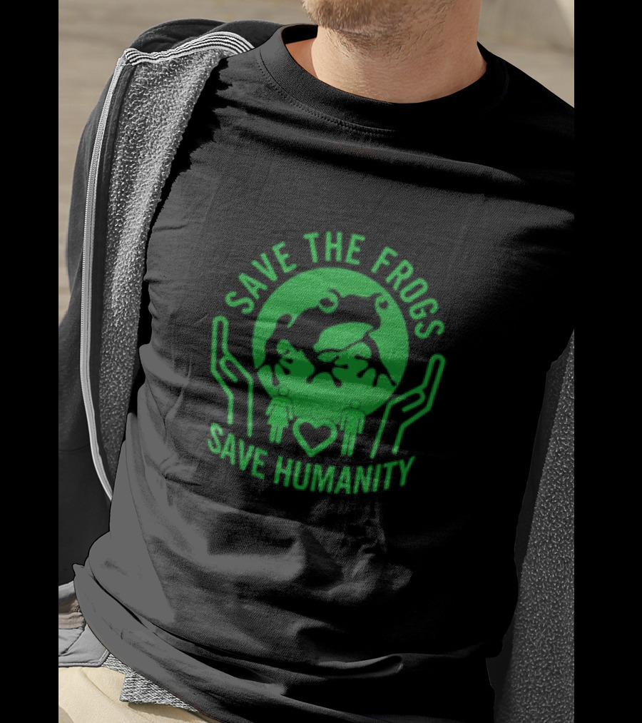 Save The Frogs Save Humanity Eco-Friendly Conservation Message T-Shirt