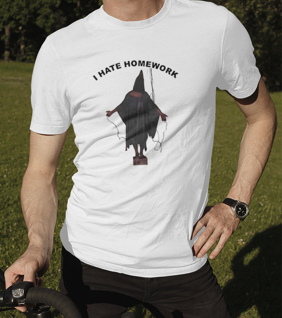 I Hate Homework Abu Ghraib Prisoner T-Shirt