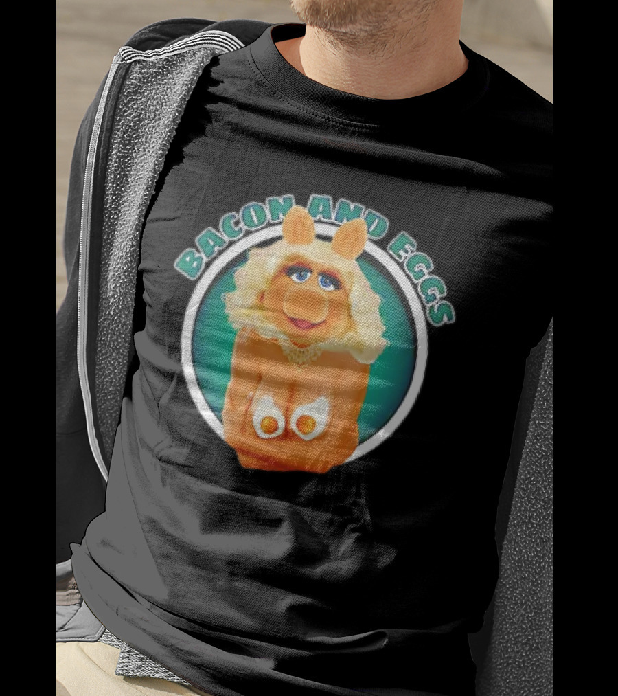 Bacon And Eggs Miss Piggy T-Shirt