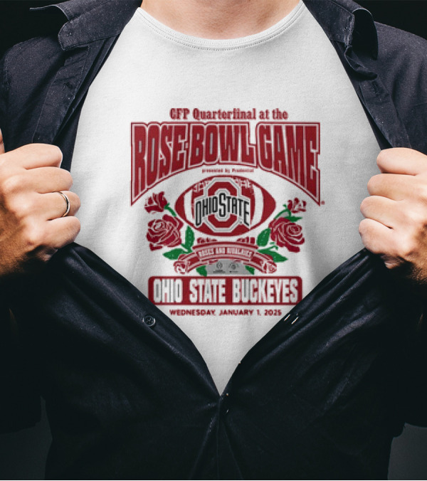 Ohio State Buckeyes CFP Quarterfinal Rose Bowl Game January 1 2025 T-Shirt